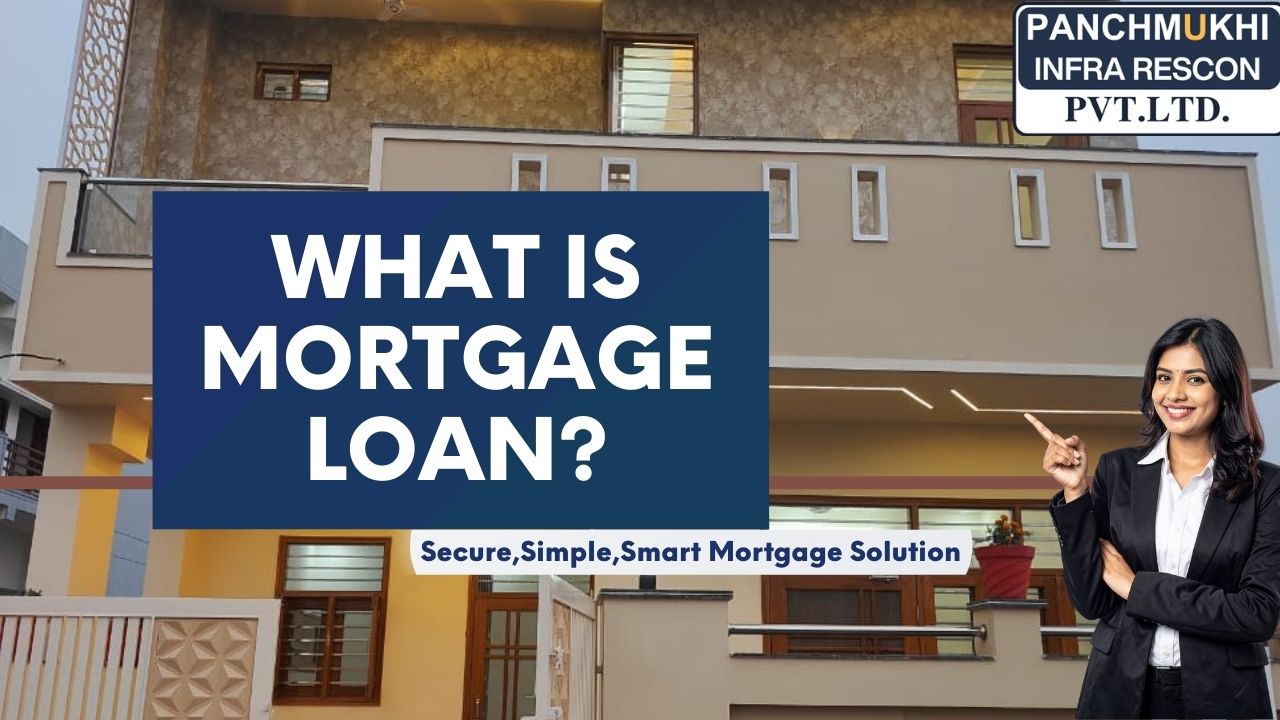 What is Mortgage Loan?