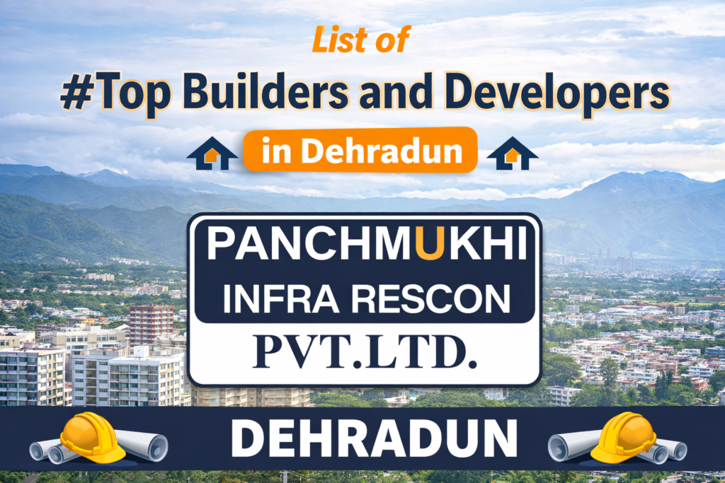 List of Top Builders and Developers in Dehradun
